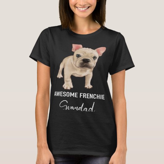 Geweldige franse grootvader franse bulldog t-shirt (Voorkant)