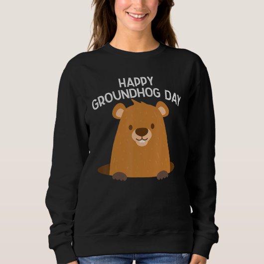 Geweldige Funny Happy Groundhog Day Trui (Voorkant)