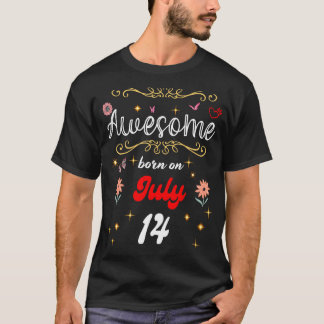 Geweldige geboren op 14 juli Verjaardag Bloemen & T-shirt