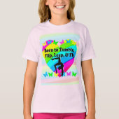 GEWELDIGE GEBOREN VOOR TUMBLE DESIGN T-SHIRT (Voorkant)