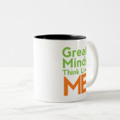 Geweldige geest denk net als ik koffie Mok (Voorkant rechts)