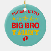 Geweldige gepromoot aan Big Brother weer grappig o Keramisch Ornament (Achterkant)