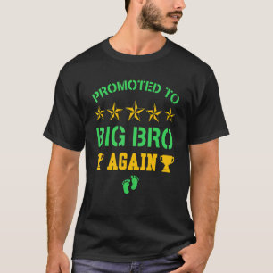 Geweldige gepromoveerd naar Big Brother Again Big T-shirt