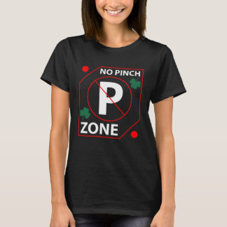 Geweldige Graphic Geen Pinch Zone St Patrick's Day T-shirt