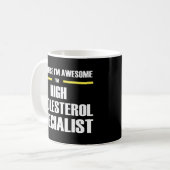 Geweldige High Cholesterol Specialist Koffiemok (Voorkant links)