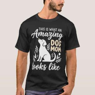 Geweldige Hond Moeder Bloemige Hond Liefhebber T-shirt
