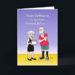 Geweldige Husband Birthday Wenskaart Kaart<br><div class="desc">Funny Senior Male Birthday Wenskaart</div>