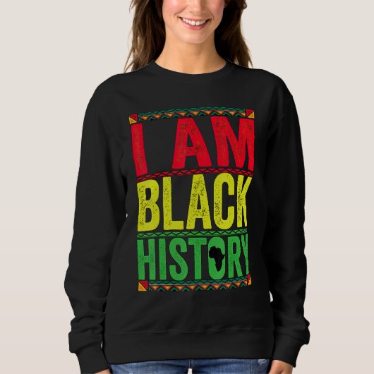 Geweldige I Am Black History Black Maand History C Trui (Voorkant)