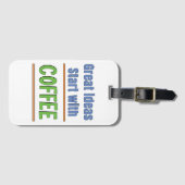 Geweldige ideeën beginnen met Coffee Sweatshirt Bagagelabel (Voorkant (horizontaal))