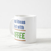 Geweldige ideeën beginnen met Coffee Sweatshirt Koffiemok (Voorkant links)
