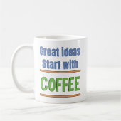 Geweldige ideeën beginnen met Coffee Sweatshirt Koffiemok (Links)