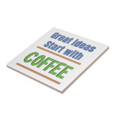 Geweldige ideeën beginnen met Coffee Sweatshirt Tegeltje (Zijkant)