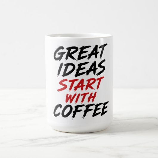 Geweldige ideeën beginnen met koffie koffiemok (Center)
