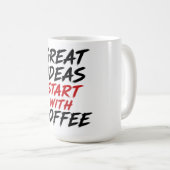 Geweldige ideeën beginnen met koffie koffiemok (Voorkant rechts)