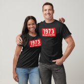 Geweldige jaar 1973 - Jaar van de geboorte van man T-shirt (Unisex)