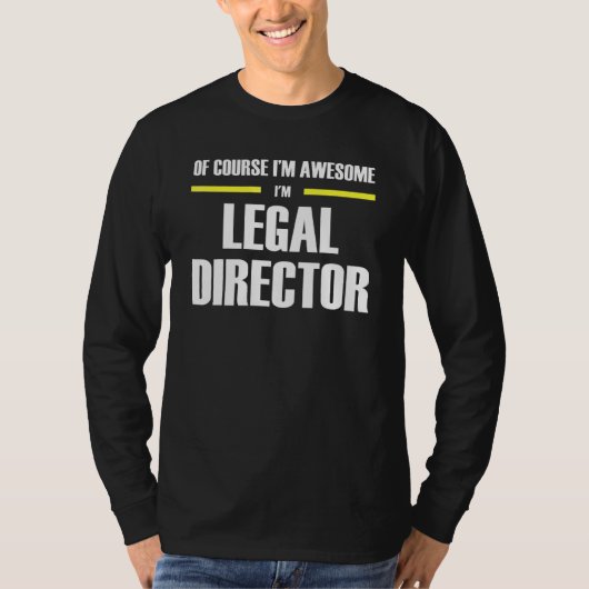 Geweldige juridisch directeur t-shirt (Voorkant)