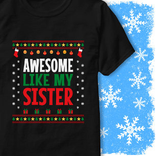 Geweldige kersttrui-stijl als mijn zus t-shirt