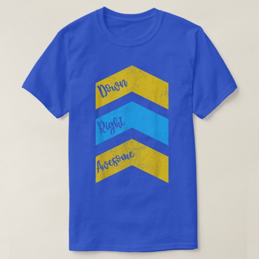 Geweldige Kind omlaag, syndroom omlaag T-shirt (Design voorkant)