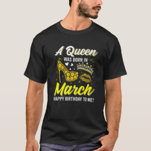 Geweldige koninginnen worden geboren in maart Girl T-shirt