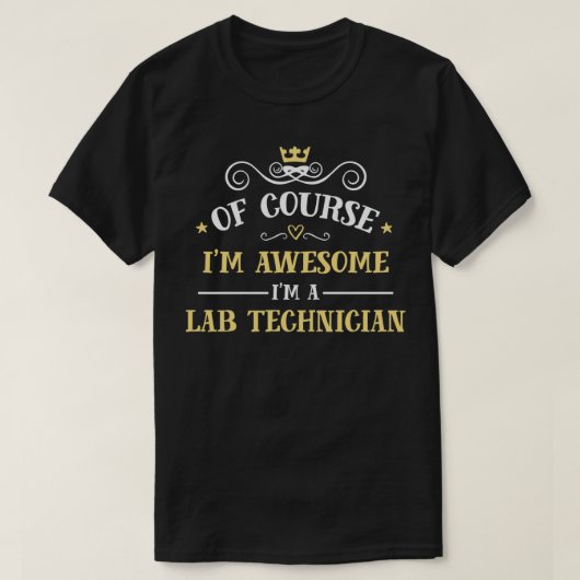 Geweldige laboratoriumtechnicus t-shirt (Design voorkant)