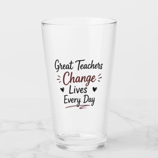 Geweldige leraren veranderen elke dag levens glas (Voorkant)
