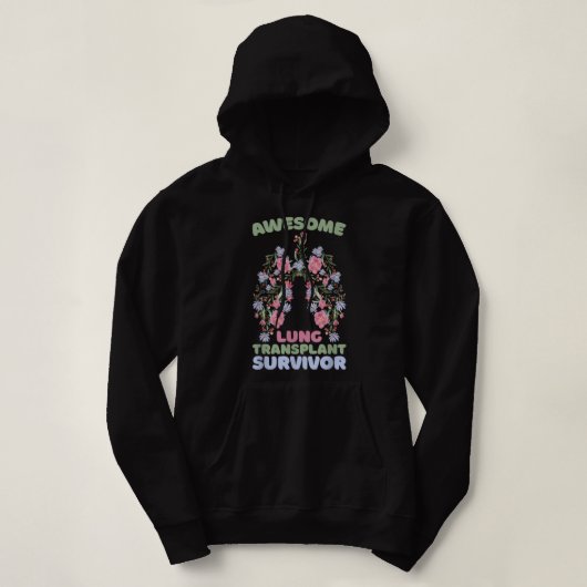 Geweldige Lung Transplant Survivor Hoodie (Design voorkant)