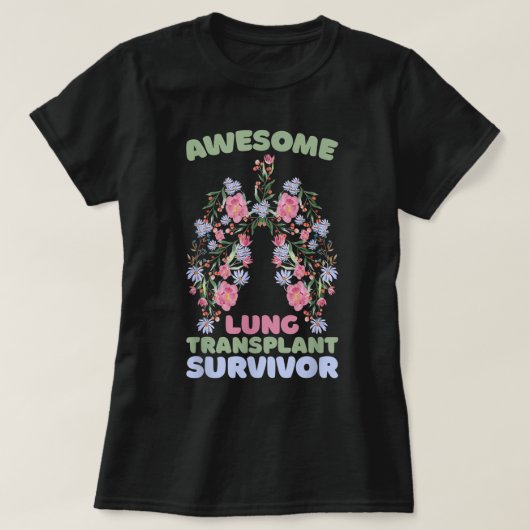 Geweldige Lung Transplant Survivor T-shirt (Design voorkant)