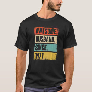 Geweldige man sinds 1971 51 weduwschap Jubileum T-shirt