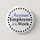 Geweldige medewerker van de week ronde button 5,7 cm (Voorkant)