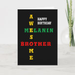 Geweldige Melanin Brother Happy Birthday Kaart<br><div class="desc">Eenvoudige, minimalistische en stijlvolle GEWELDIGE MELANIN BROTHER Birthday Card, met hoofdtekst die GEWELDIGE MELANIN BROTHER leest, weergegeven als een kruiswoord in rode, gele en groene typografie, geplaatst tegen een rijke zwarte achtergrond. Op de binnenkant, zijn er een paar inspirerend citaten en de Schrift, die zijn, zodat kunt u met, bijvoorbeeld...</div>