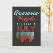 GEWELDIGE MENSEN WORDEN IN JULI BIRTHDAAG GEBOREN KAART (Gele Bloem)