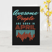 GEWELDIGE MENSEN ZIJN GEBOREN IN - APRIL VERJAARDA KAART (Gele Bloem)