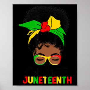 Geweldige Messy Bun Juneteenth Celebrate 1865 June Poster
