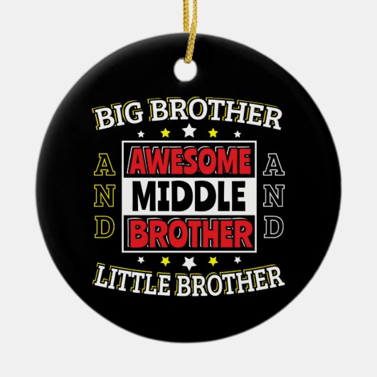Geweldige middelste broer - is groot en klein keramisch ornament (Voorkant)