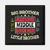 Geweldige middelste broer - is groot en klein  magneet (Voorkant)