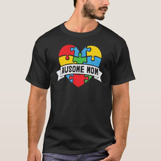 Geweldige Moeder Puzzelstuk Hart Autisme Bewustzij T-shirt (Voorkant)