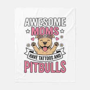 Geweldige moeders hebben tatoeages en pitbulls vin fleece deken