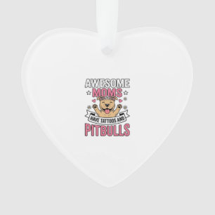 Geweldige moeders hebben tatoeages en pitbulls vin ornament