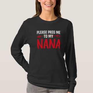 Geweldige Nana, geef me alsjeblieft door aan mijn T-shirt