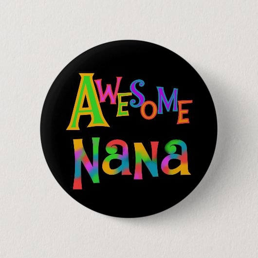 Geweldige Nana T-shirts en geschenken Ronde Button 5,7 Cm (Voorkant)
