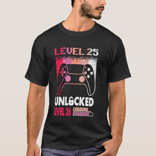 Geweldige niveau 25 ontgrendeld niveau 26 Loading  T-shirt (Voorkant)