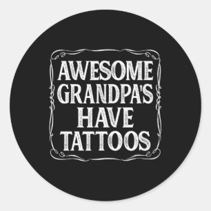 Geweldige opa's hebben Tattoos - Ronde Sticker