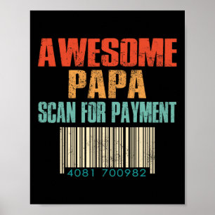 Geweldige Papa Scan Voor Betaling Grappige Vaderda Poster