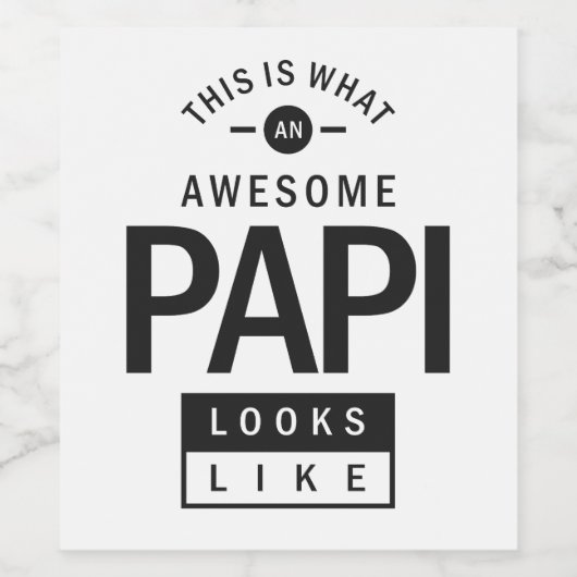 Geweldige Papi Wijn Etiket (Enkel label)