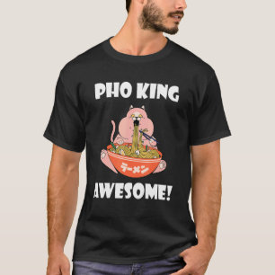 Geweldige Pho King Cat Aziatisch Eten Vietnamese T-shirt
