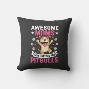 Geweldige Pitbull Moeders Hebben Tattoos Grappige Kussen