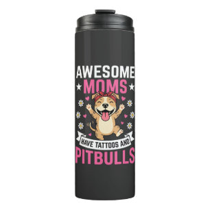 Geweldige Pitbull Moeders Hebben Tattoos Grappige Thermosbeker