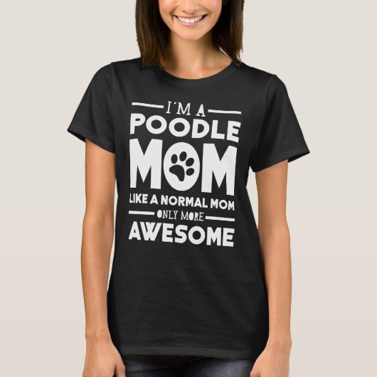 Geweldige poedel mam t-shirt (Voorkant)