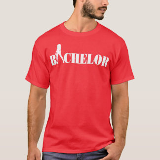 Geweldige quotBachelorquot T-shirt