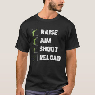 Geweldige Raise Doel Shoot Reload voor de korhoene T-shirt